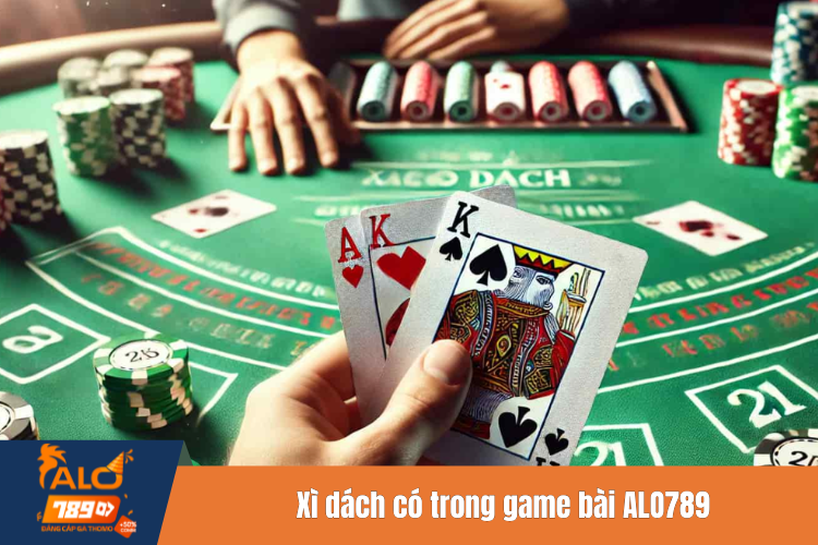 Xì dách có trong game bài ALO789